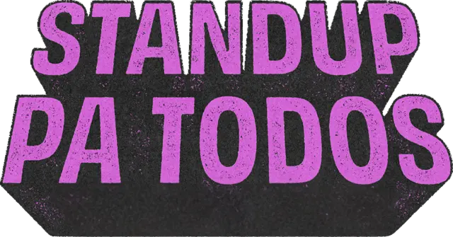 Standup Pa' Todos